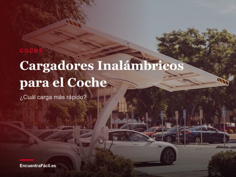 Cargadores Inalámbricos para el Coche: ¿Cuál Carga Más Rápido?