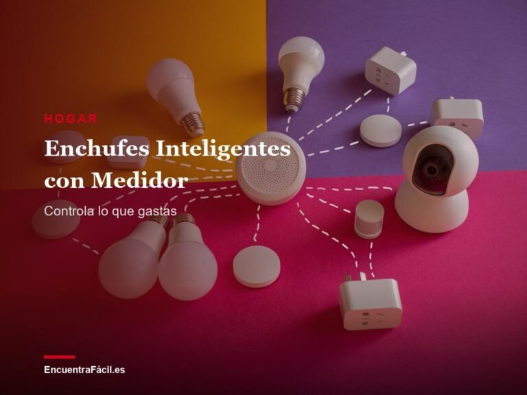 Enchufes Inteligentes con Medidor de Consumo: ¿Cuál Elegir?